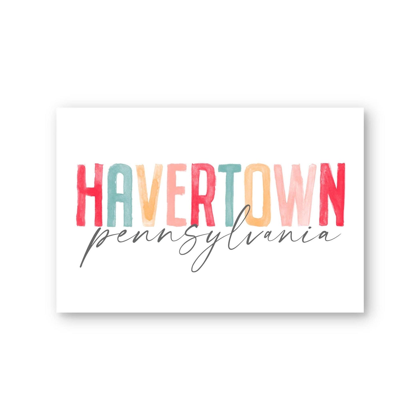 4x6 Studio Sign Horizontal-Watercolor City Havertown Pennsylvania