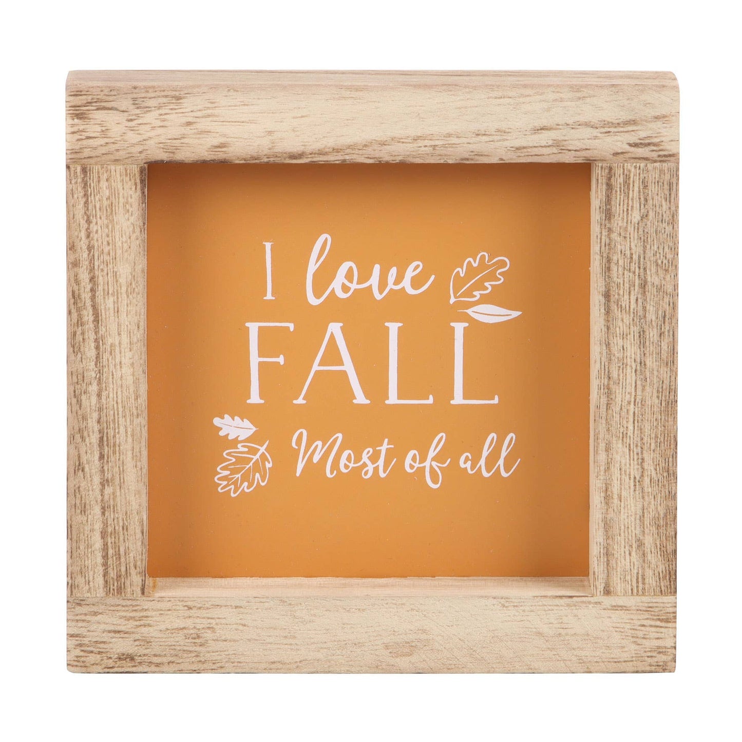Orange I Love Fall Most of All Wooden Autumn Frame Sign