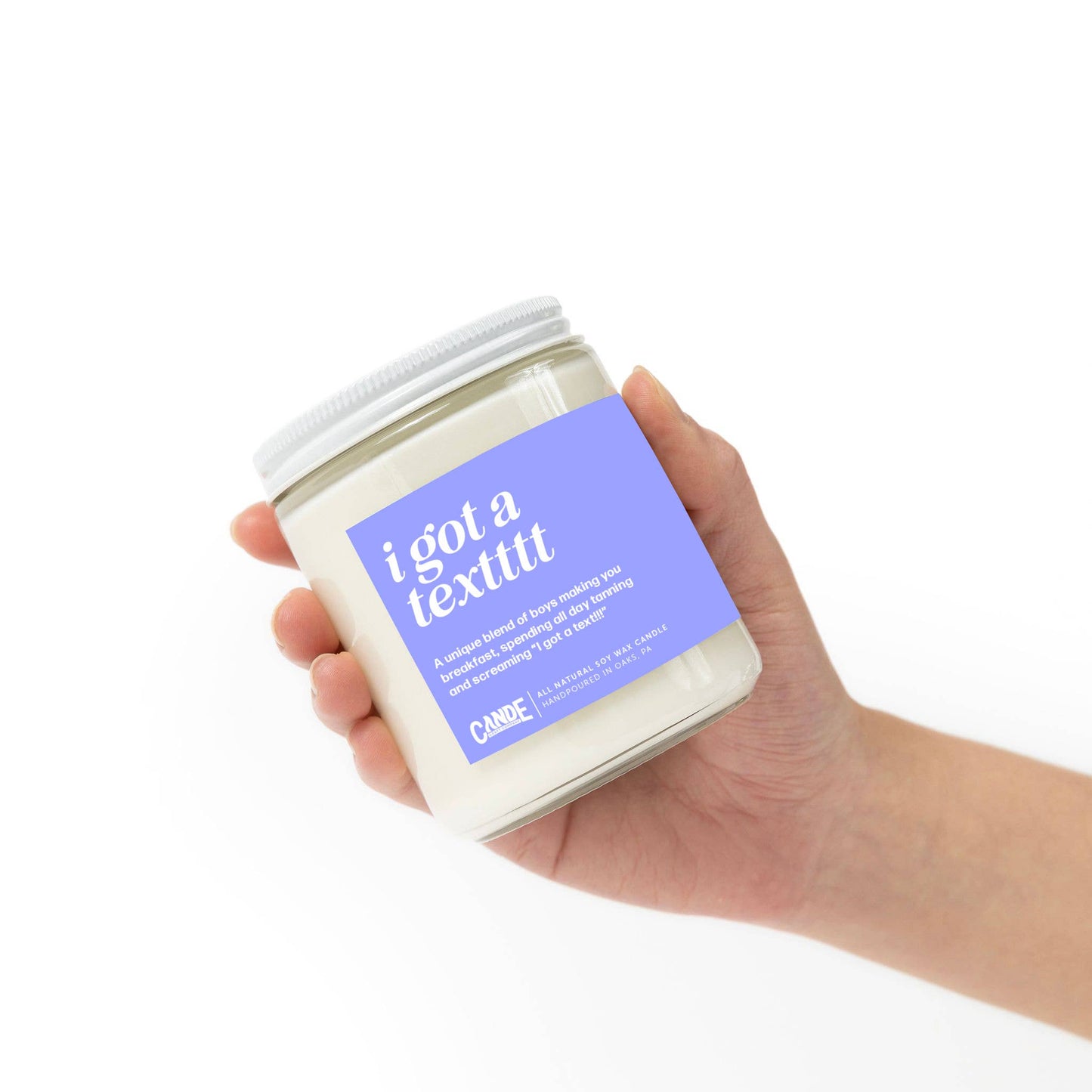 I Got a Texttt Scented Candle