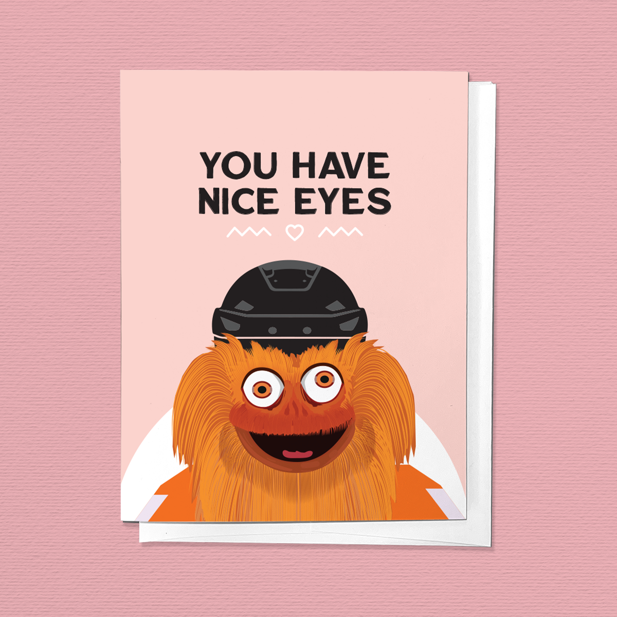 You Have Nice Eyes Gritty Philly Flyers Love Friendship Card