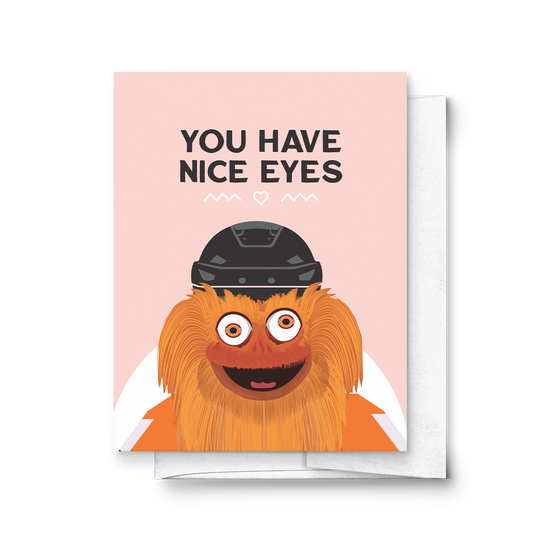 You Have Nice Eyes Gritty Philly Flyers Love Friendship Card