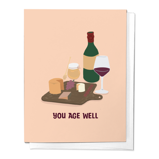 You Age Well Wine Cheese Charcuterie Birthday Greeting Card