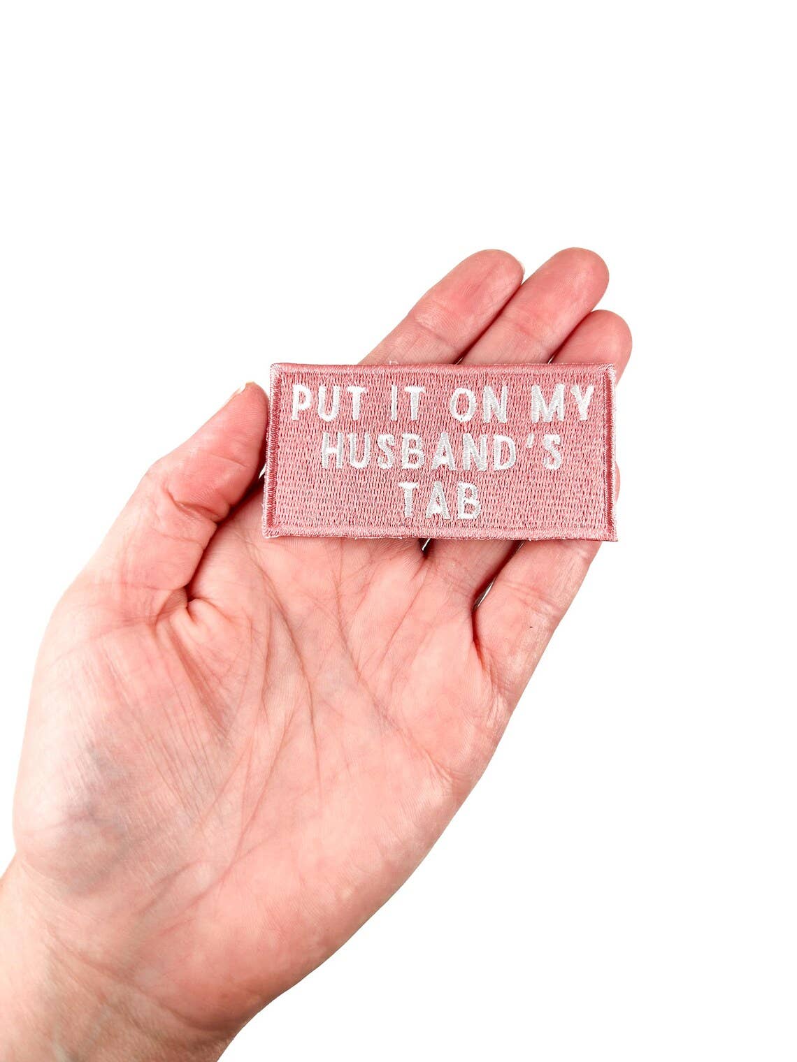 Pink Put It On My Husband's Tab Iron-On Patch Embroidered