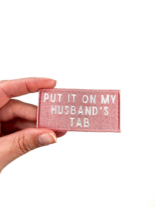 Pink Put It On My Husband's Tab Iron-On Patch Embroidered